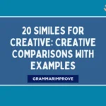 Similes for Creative: Creative Comparisons With Examples