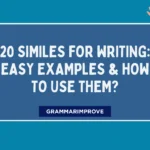 Similes for Writing: Easy Examples & How to Use Them?