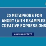 Metaphors for Angry (With Examples) Creative Expressions