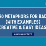 Metaphors for Bad (With Examples) Creative & Easy Ideas