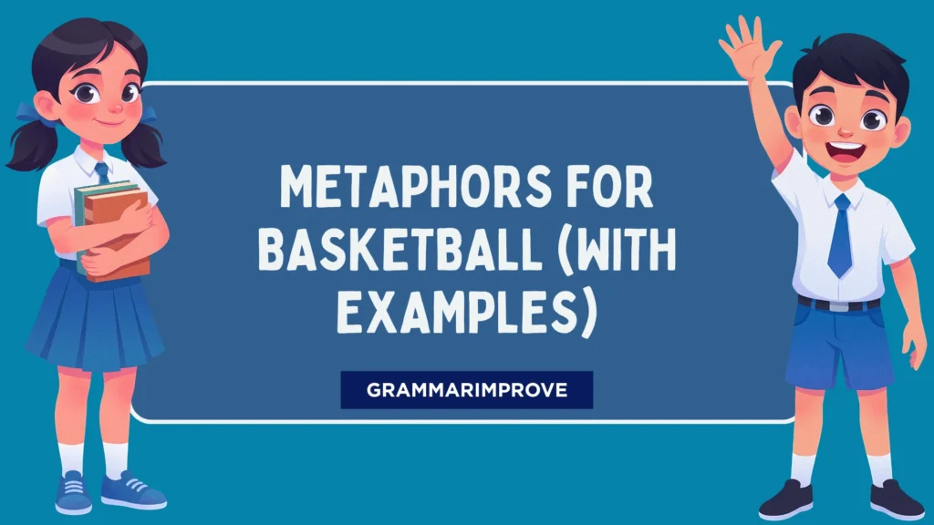 Metaphors for Basketball (With Examples)