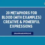 Metaphors for Blood (With Examples) Creative & Powerful Expressions
