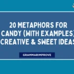 Metaphors for Candy (With Examples) Creative & Sweet Ideas