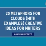 Metaphors for Clouds (With Examples) Creative Ideas for Writers