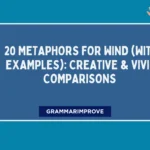 20 Metaphors for Wind (With Examples): Creative & Vivid Comparisons