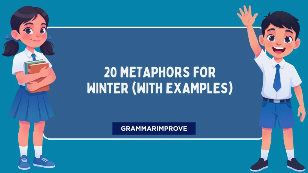 Metaphors for Winter (With Examples)