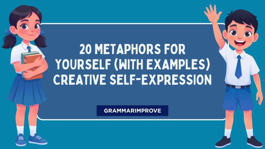 Metaphors for Yourself (With Examples) Creative Self-Expression