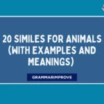 Similes for Animals (With Examples and Meanings) 