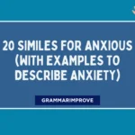 Similes for Anxious (With Examples to Describe Anxiety)