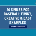 Similes for Baseball: Funny, Creative & Easy Examples