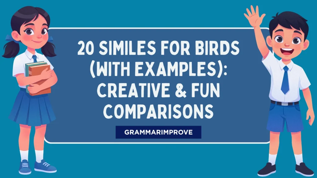 Similes for Birds (With Examples): Creative & Fun Comparisons