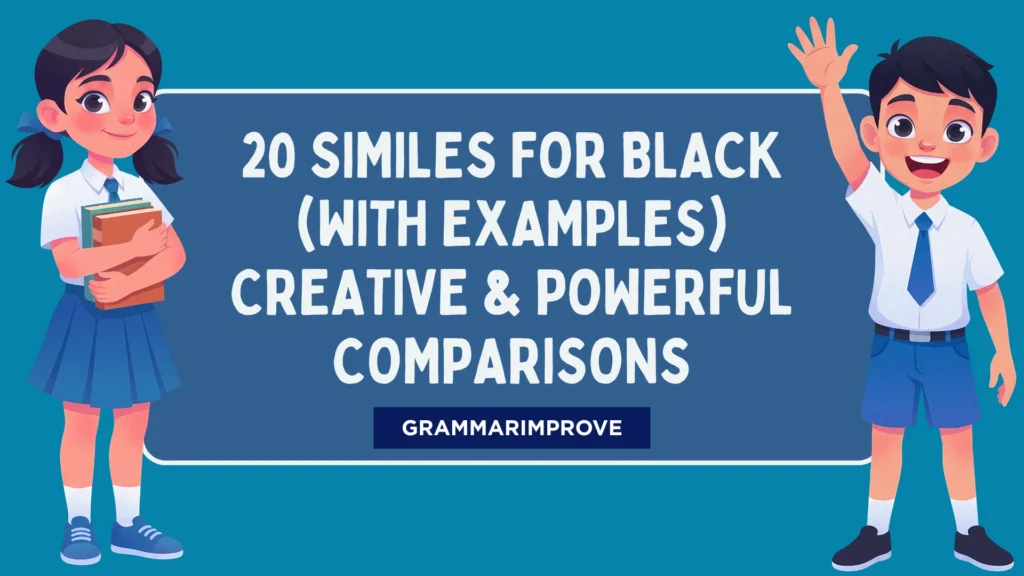 Similes for Black (With Examples) Creative & Powerful Comparisons