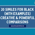 Similes for Black (With Examples) Creative & Powerful Comparisons
