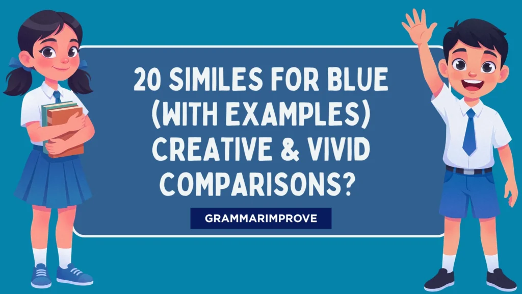 Similes for Blue (With Examples) Creative & Vivid Comparisons