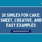 Similes for Cake: Sweet, Creative, and Easy Examples