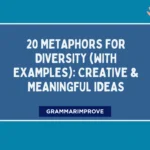 Metaphors for Diversity (With Examples): Creative & Meaningful Ideas